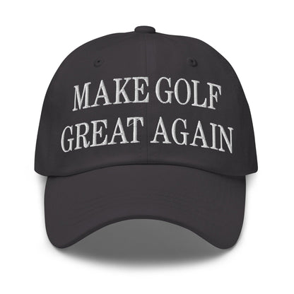 Make Golf Great Again Embroidered Dad Hat - Dark Grey