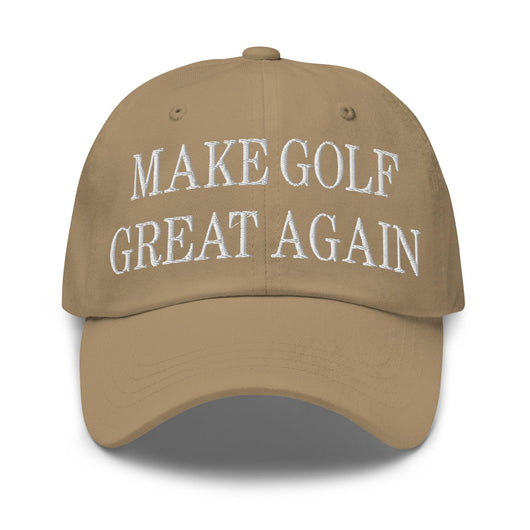 Make Golf Great Again Embroidered Dad Hat - Khaki