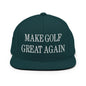 Make Golf Great Again Embroidered Flat Bill Brim Snapback Hat - Spruce