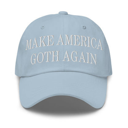 Make Us Goth Again Embroidered Dad Hat - Light Blue
