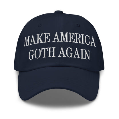 Make Us Goth Again Embroidered Dad Hat - Navy