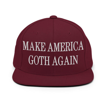 Make Us Goth Again Embroidered Flat Bill Brim Snapback Hat - Maroon