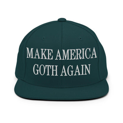 Make Us Goth Again Embroidered Flat Bill Brim Snapback Hat - Spruce