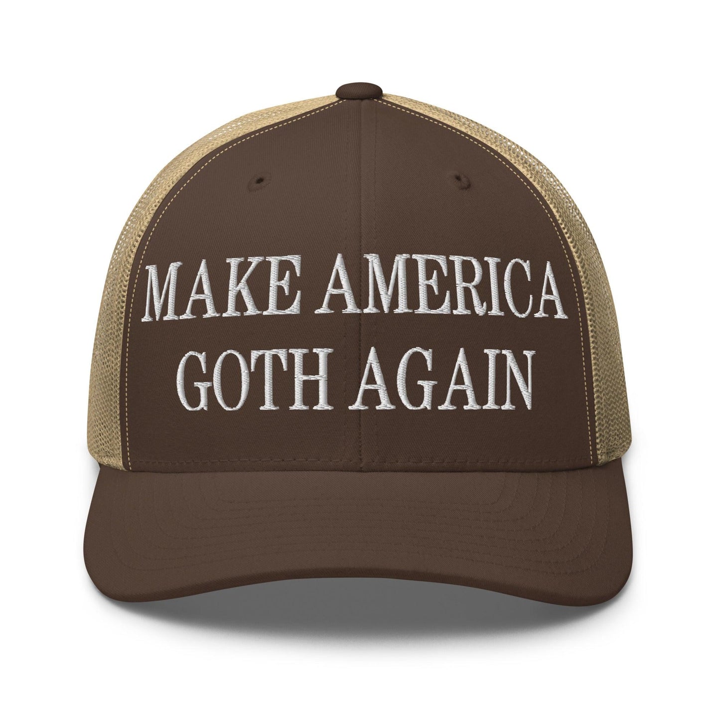 Make Us Goth Again Embroidered Mesh Trucker Hat - Brown/ Khaki