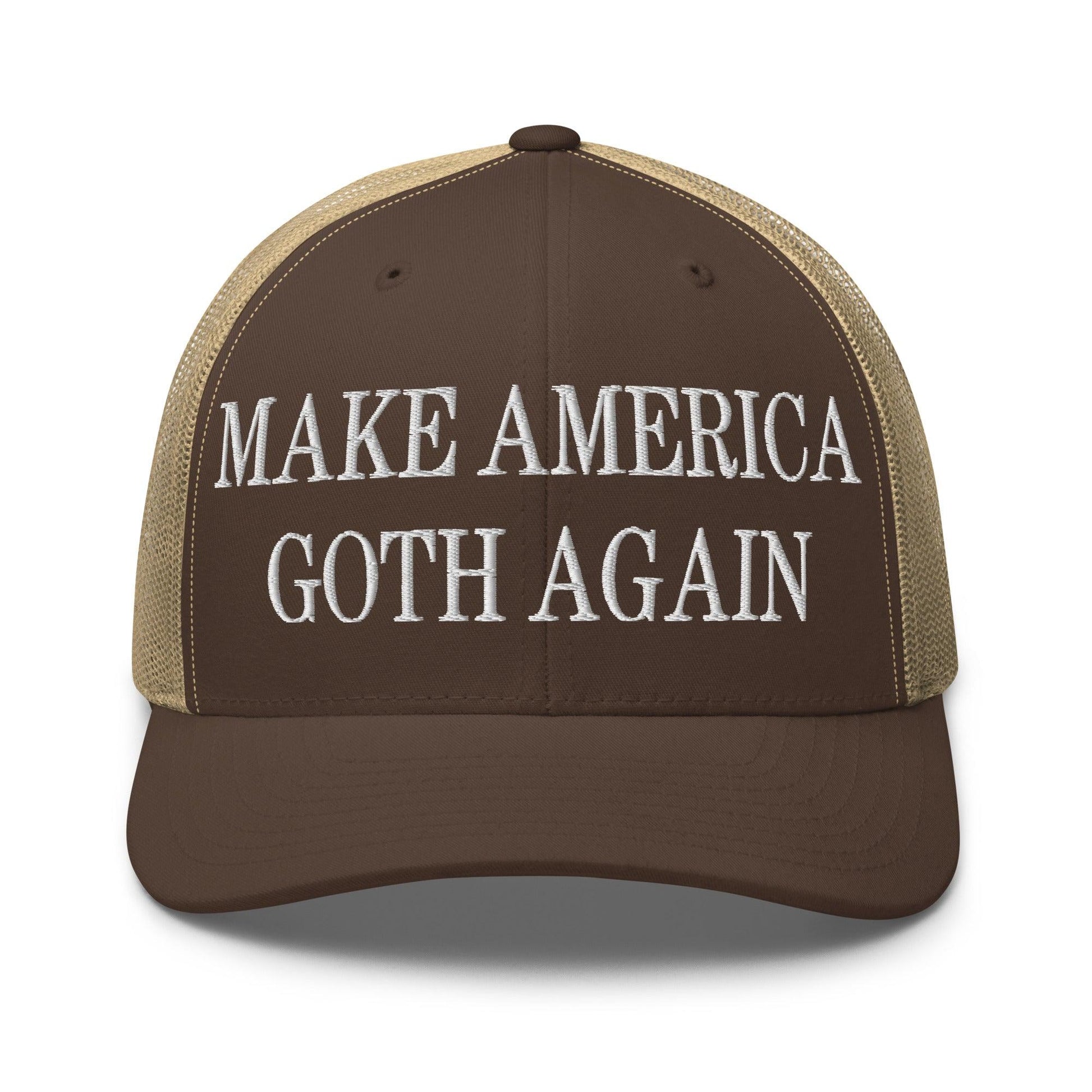 Make Us Goth Again Embroidered Mesh Trucker Hat - Brown/ Khaki