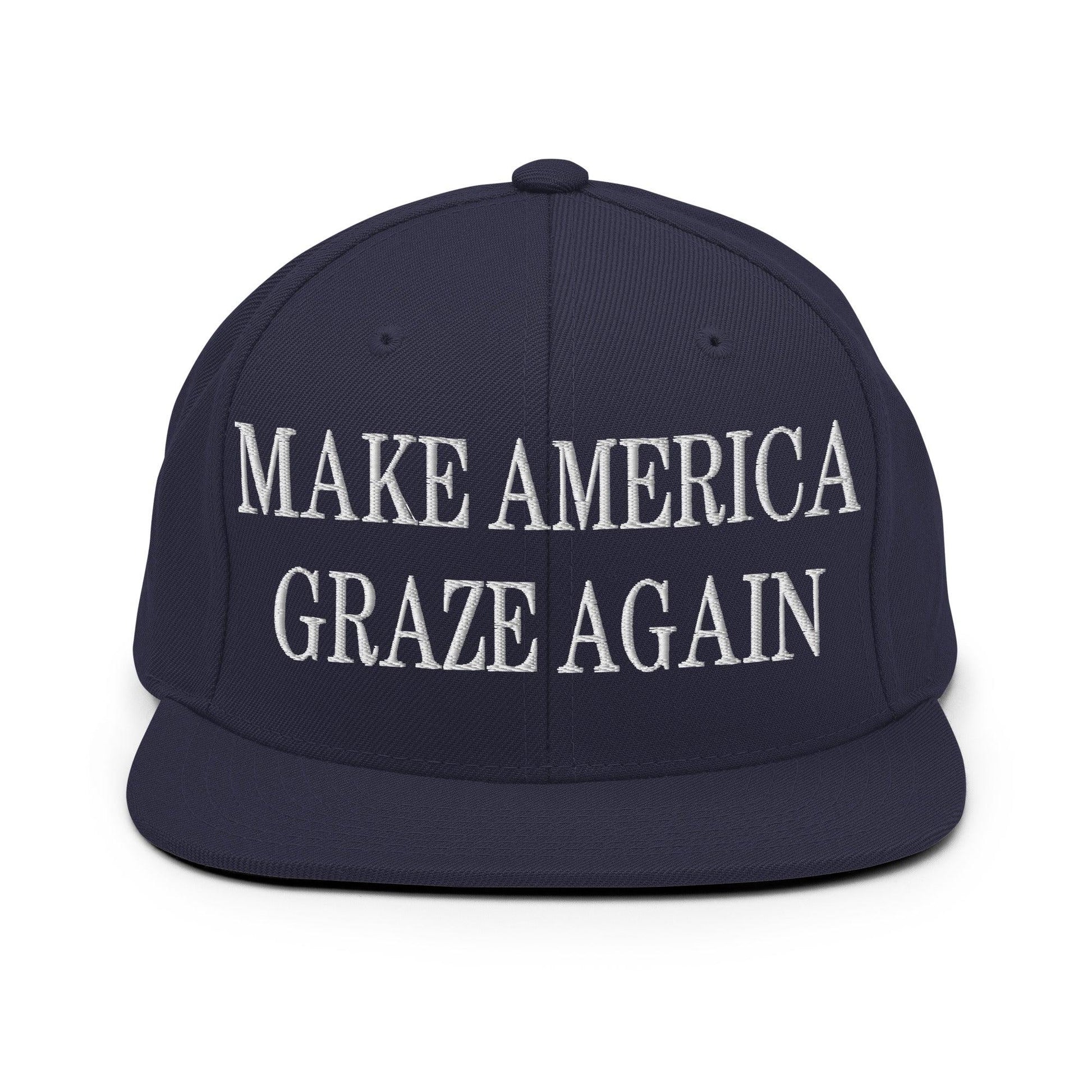 Make It Graze Again Embroidered Flat Bill Brim Snapback Hat - Navy