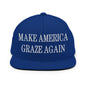 Make It Graze Again Embroidered Flat Bill Brim Snapback Hat - Royal Blue