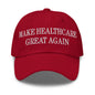 Make Healthcare Great Again Embroidered Dad Hat - Cranberry