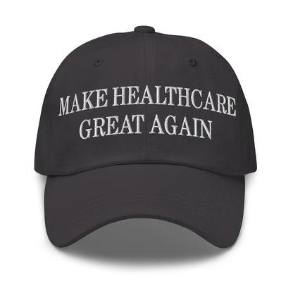 Make Healthcare Great Again Embroidered Dad Hat - Dark Grey