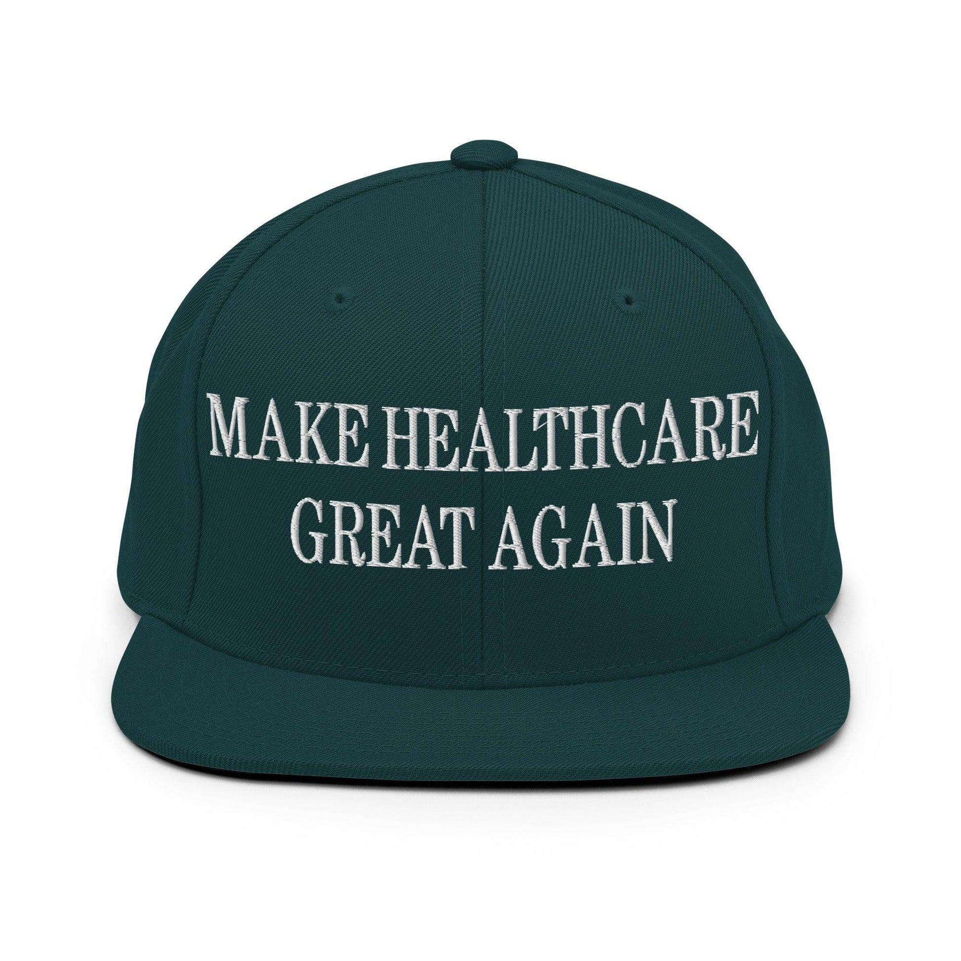 Make Healthcare Great Again Embroidered Flat Bill Brim Snapback Hat - Spruce