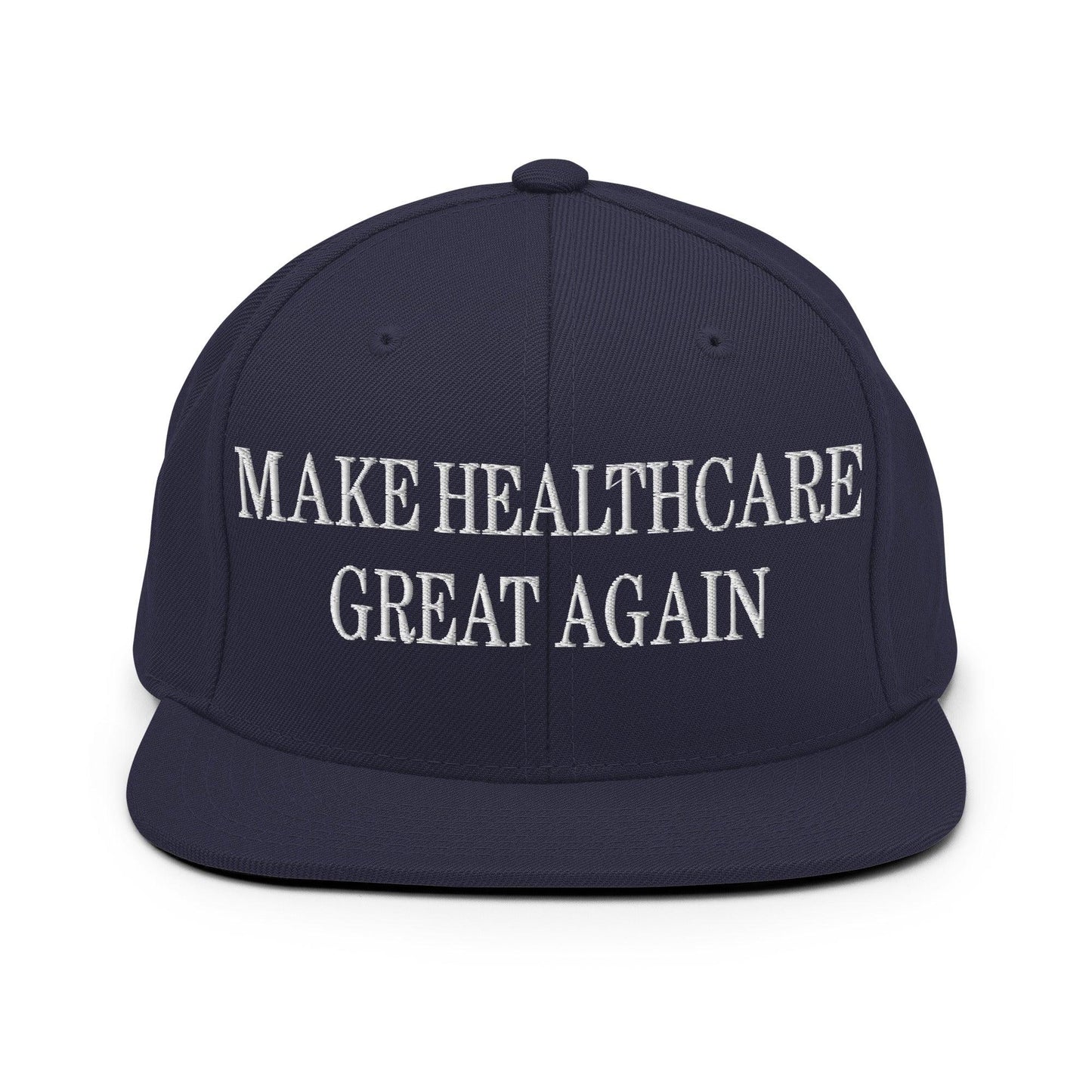 Make Healthcare Great Again Embroidered Flat Bill Brim Snapback Hat - Navy