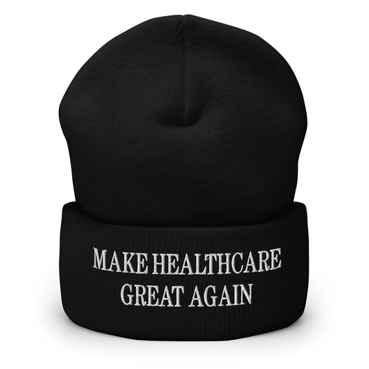 Make Healthcare Great Again Embroidered Knit Cuffed Beanie - Toronto Screen Printing