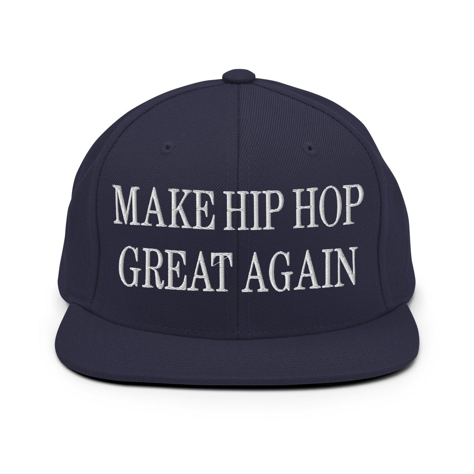 Make Hip Hop Great Again Embroidered Flat Bill Brim Snapback Hat - Navy