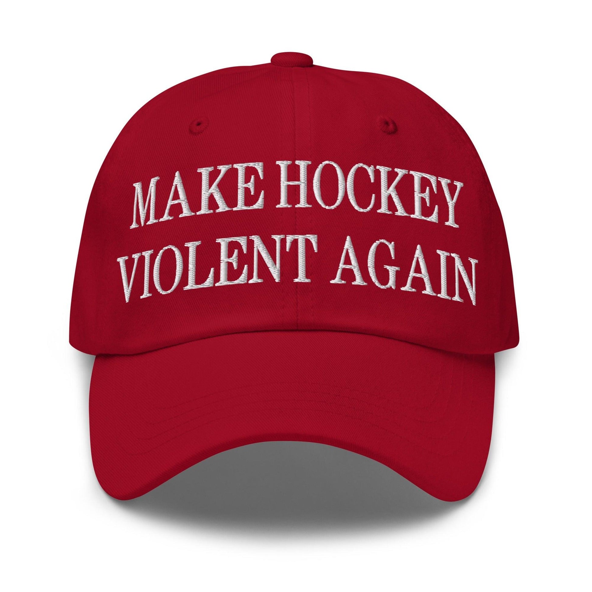 Make Hockey Violent Again Embroidered Dad Hat - Cranberry