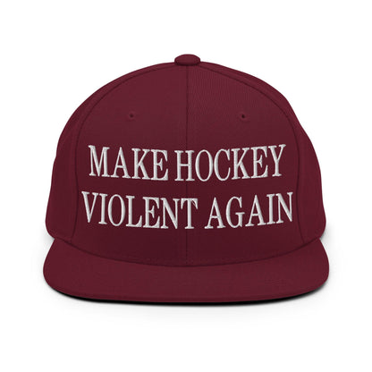 Make Hockey Violent Again Embroidered Flat Bill Brim Snapback Hat - Maroon