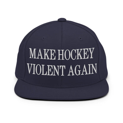 Make Hockey Violent Again Embroidered Flat Bill Brim Snapback Hat - Navy