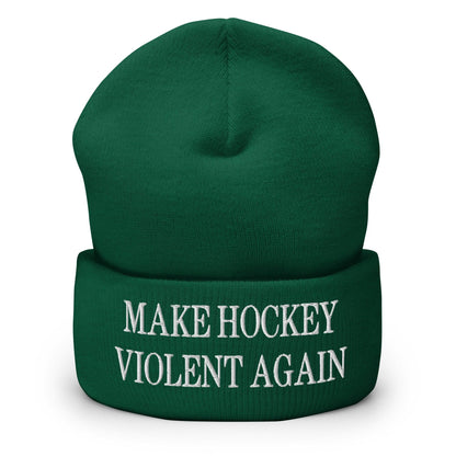 Make Hockey Violent Again Embroidered Knit Cuffed Beanie - Spruce