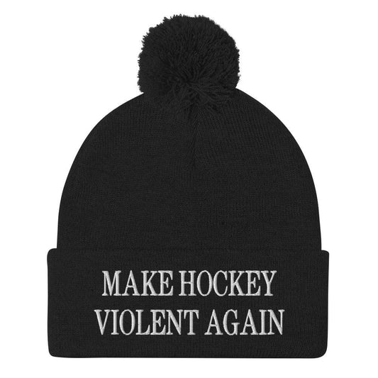 Make Hockey Violent Again Embroidered Knit Pom Beanie - Black