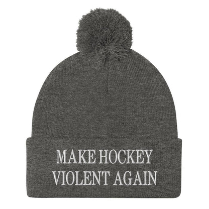 Make Hockey Violent Again Embroidered Knit Pom Beanie - Dark Heather Grey