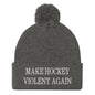 Make Hockey Violent Again Embroidered Knit Pom Beanie - Dark Heather Grey