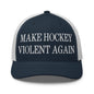 Make Hockey Violent Again Embroidered Mesh Trucker Hat - Navy/ White