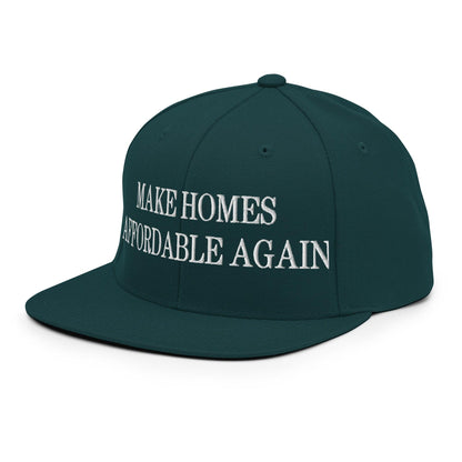 Make Homes Affordable Again Embroidered Flat Bill Brim Snapback Hat