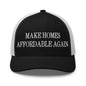 Make Homes Affordable Again Embroidered Mesh Trucker Hat - Black/ White