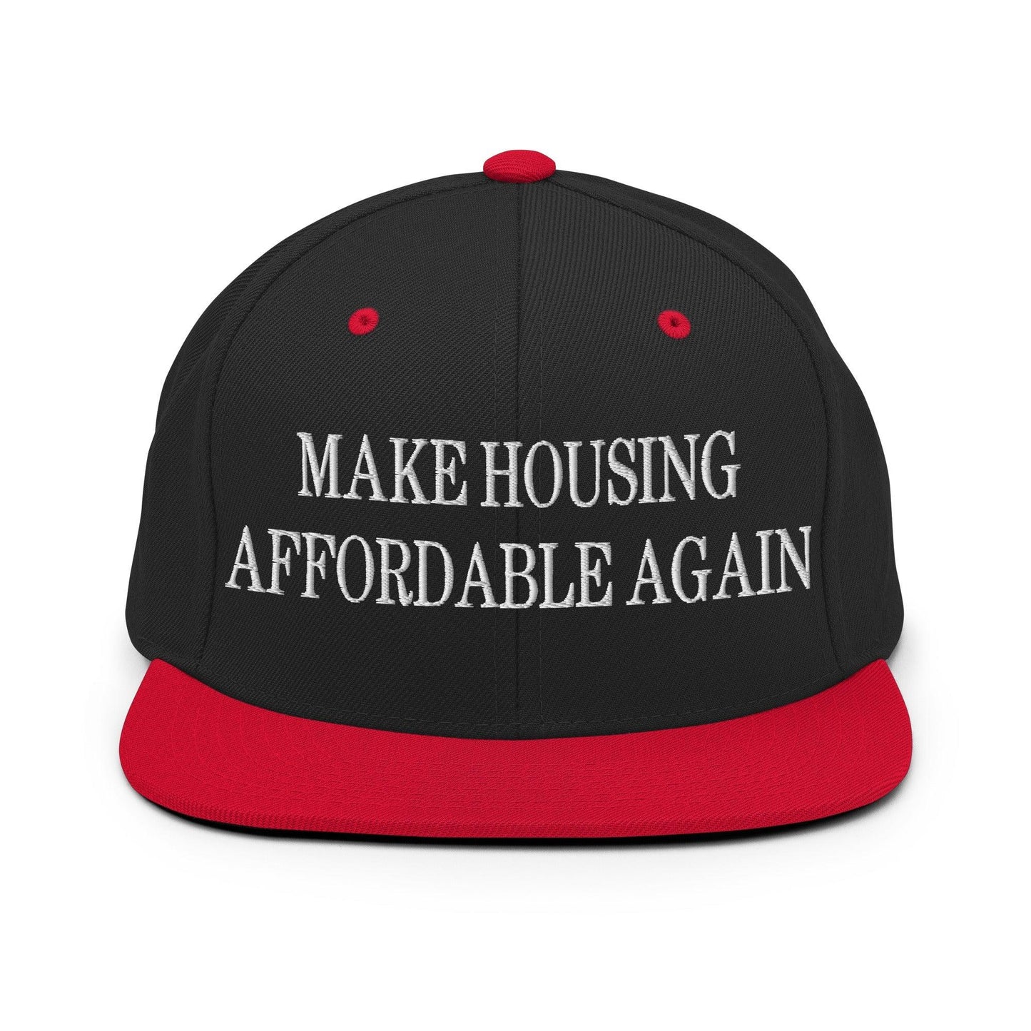 Make Housing Affordable Again Embroidered Flat Bill Brim Snapback Hat - Black/ Red