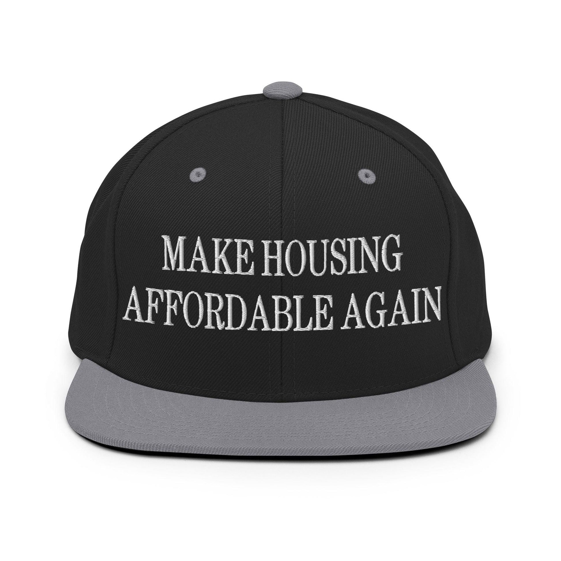Make Housing Affordable Again Embroidered Flat Bill Brim Snapback Hat - Black/ Silver
