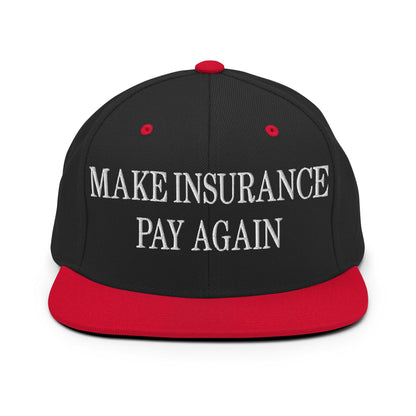 Make Insurance Pay Again Embroidered Flat Bill Brim Snapback Hat - Black/ Red