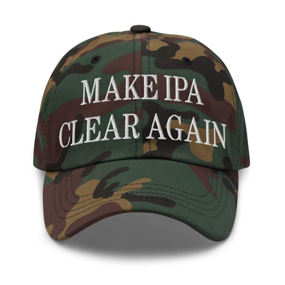 Make IPA Clear Again Embroidered Dad Hat - Green Camo