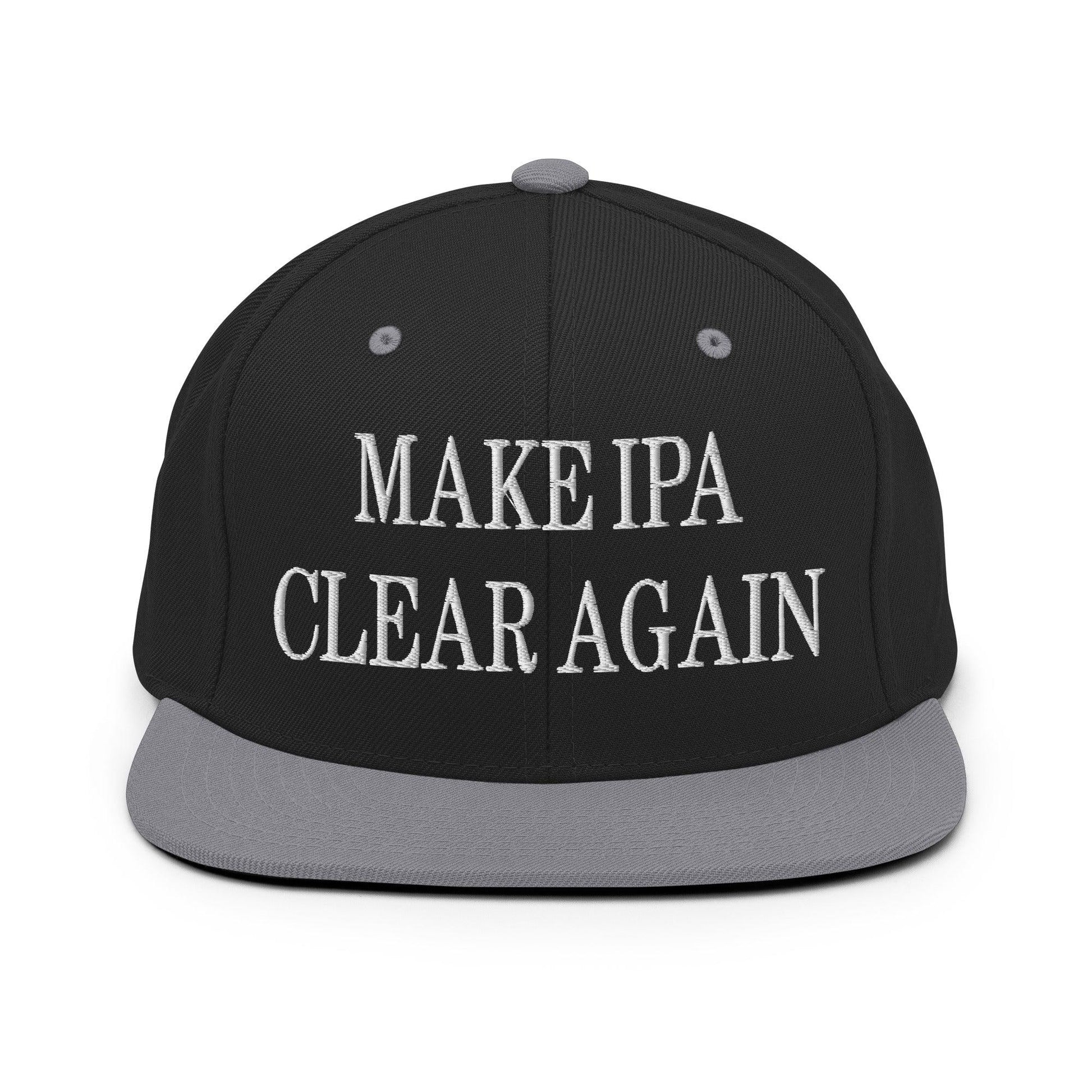 Make IPA Clear Again Embroidered Flat Bill Brim Snapback Hat - Black/ Silver