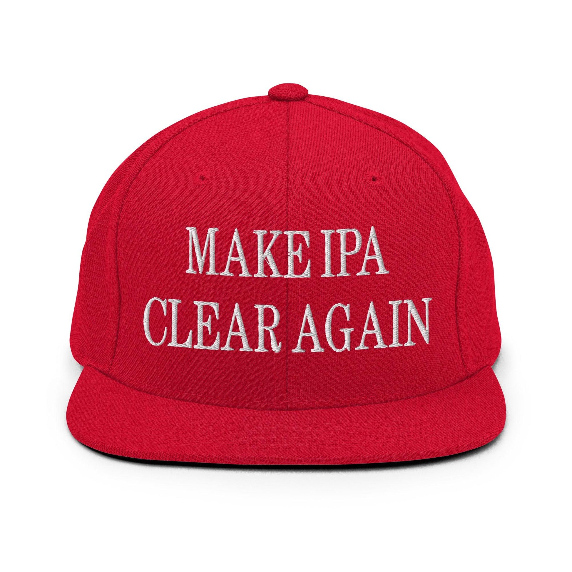 Make IPA Clear Again Embroidered Flat Bill Brim Snapback Hat - Red