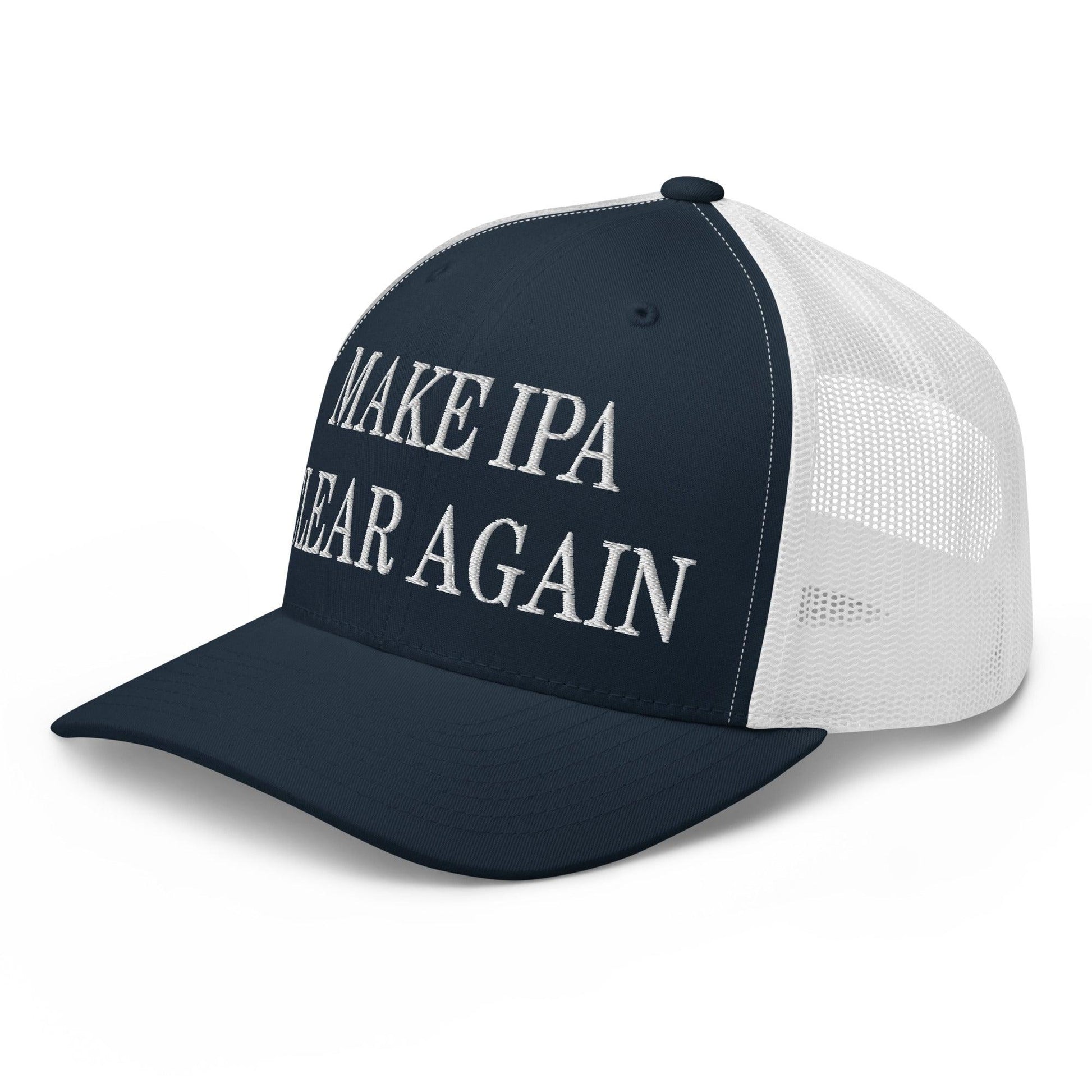 Make IPA Clear Again Embroidered Mesh Trucker Hat