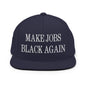 Make Jobs Black Again Embroidered Flat Bill Brim Snapback Hat - Navy