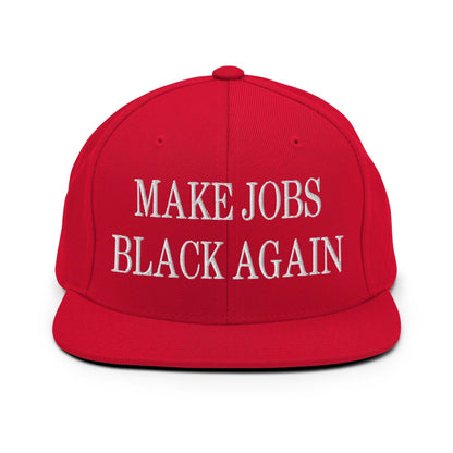 Make Jobs Black Again Embroidered Flat Bill Brim Snapback Hat - Red