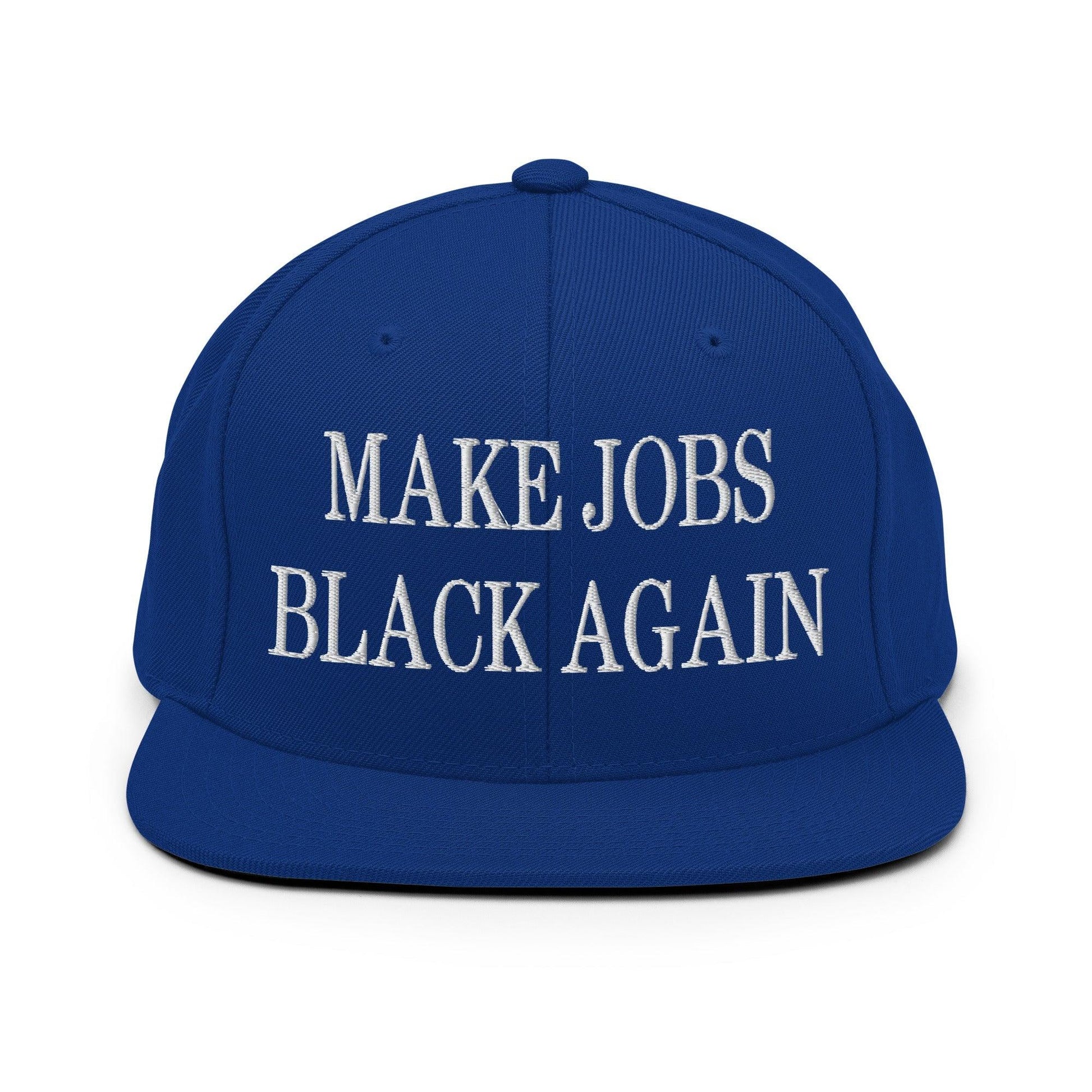 Make Jobs Black Again Embroidered Flat Bill Brim Snapback Hat - Royal Blue