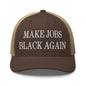 Make Jobs Black Again Embroidered Mesh Trucker Hat - Brown/ Khaki