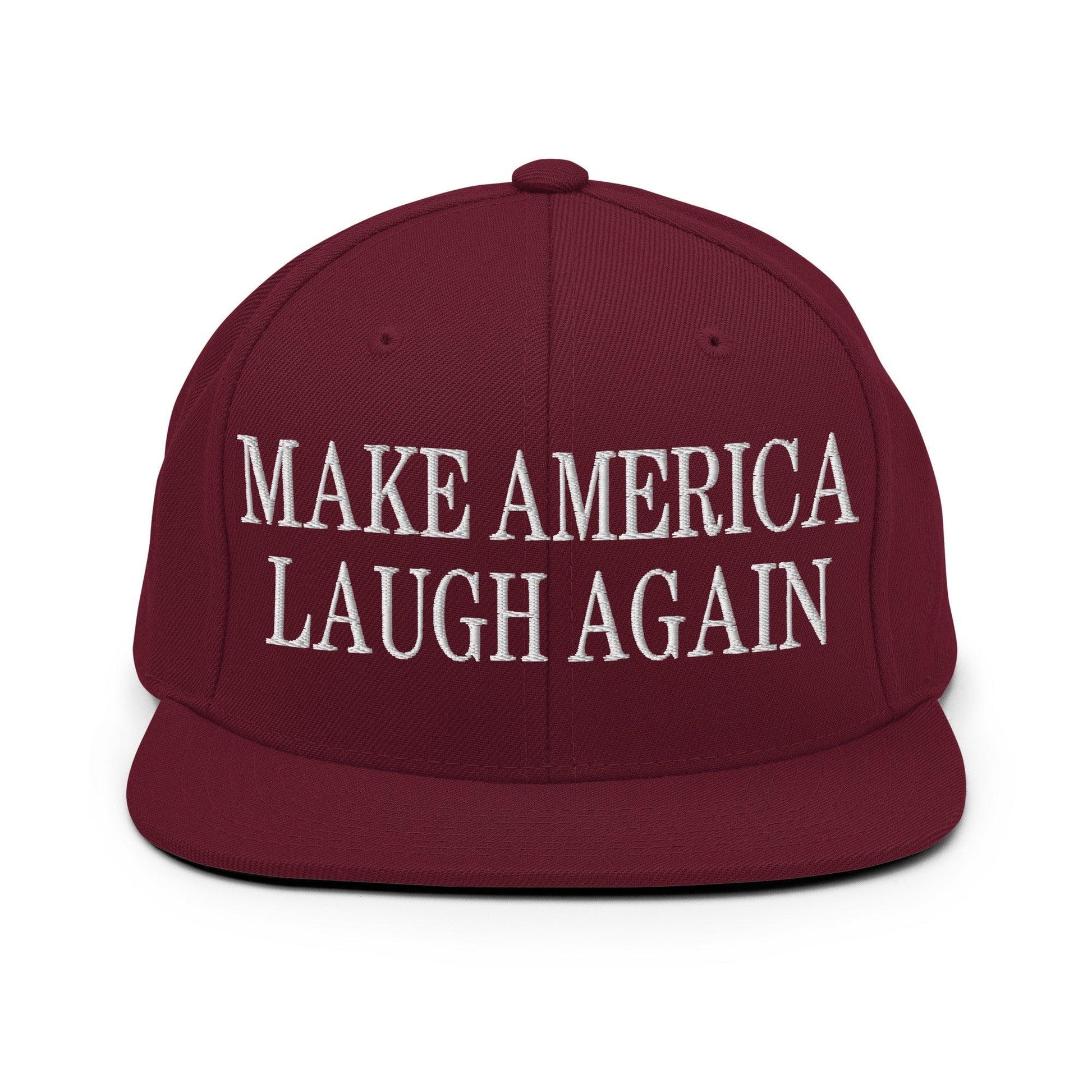 Make Us Laugh Again Flat Bill Brim Snapback Hat - Maroon