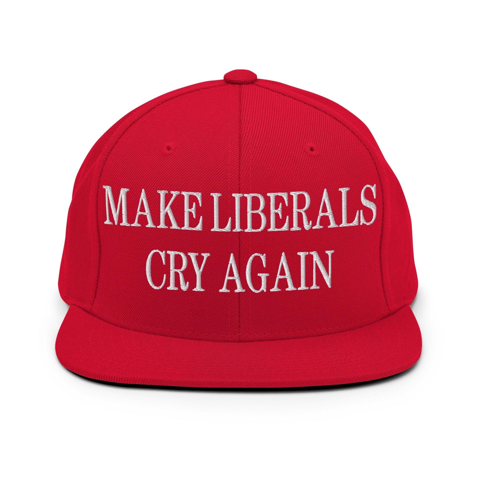 Make Liberals Cry Again Embroidered Flat Bill Brim Snapback Hat - Red