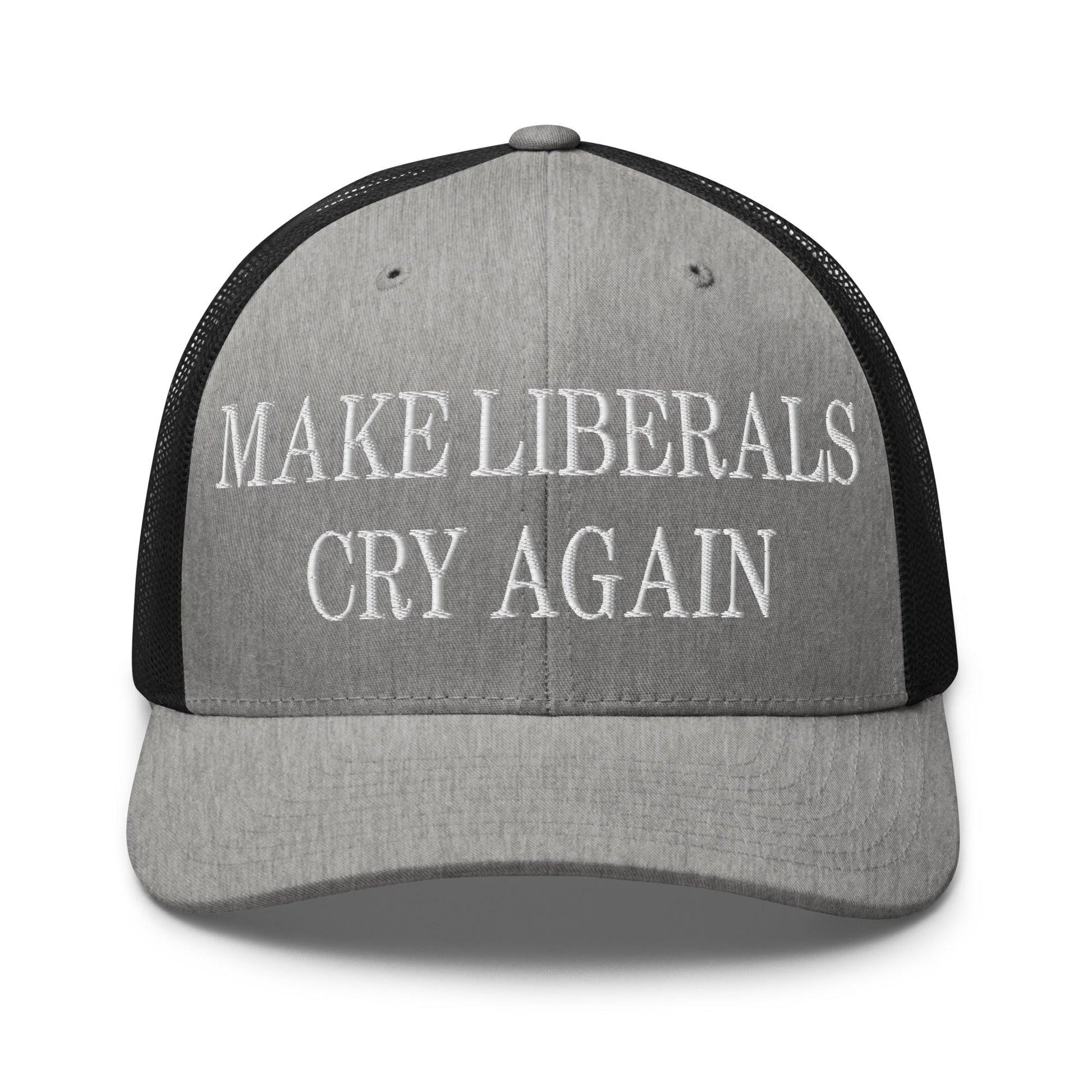 Make Liberals Cry Again Embroidered Mesh Trucker Hat - Heather/ Black