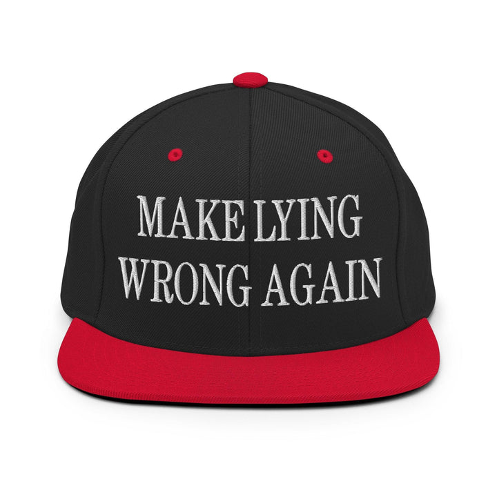 Make Lying Wrong Again Embroidered Flat Bill Brim Snapback Hat - Black/ Red