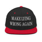 Make Lying Wrong Again Embroidered Flat Bill Brim Snapback Hat - Black/ Red