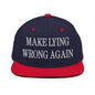 Make Lying Wrong Again Embroidered Flat Bill Brim Snapback Hat - Navy/ Red