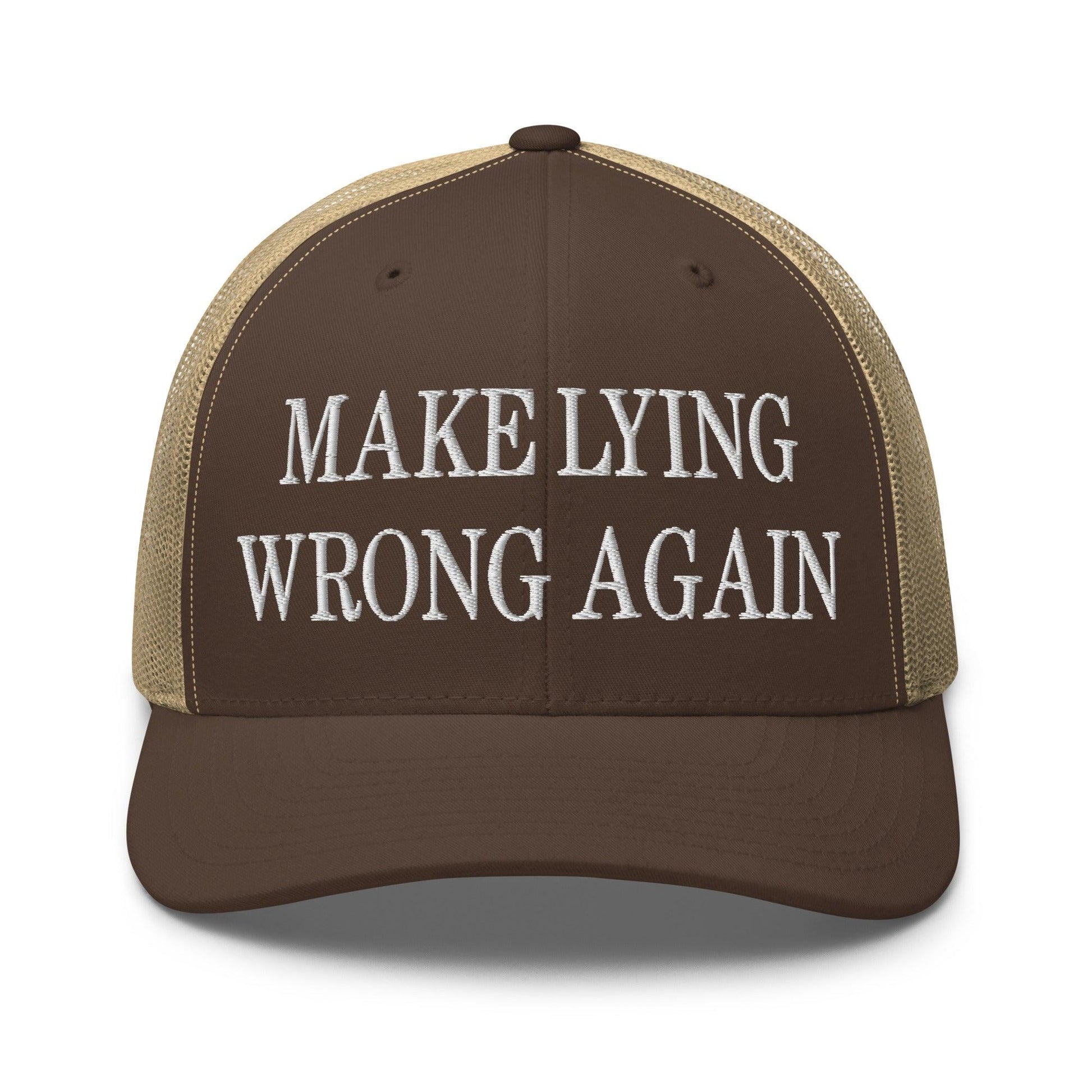 Make Lying Wrong Again Embroidered Mesh Trucker Hat - Brown/ Khaki