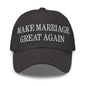 Make Marriage Great Again Embroidered Dad Hat - Dark Grey