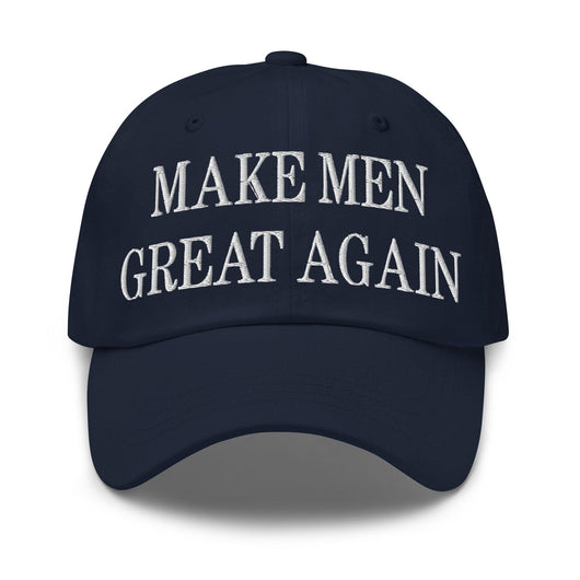 Make Men Great Again Embroidered Dad Hat - Navy
