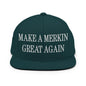 Make A Merkin Great Again Embroidered Flat Bill Brim Snapback Hat - Spruce