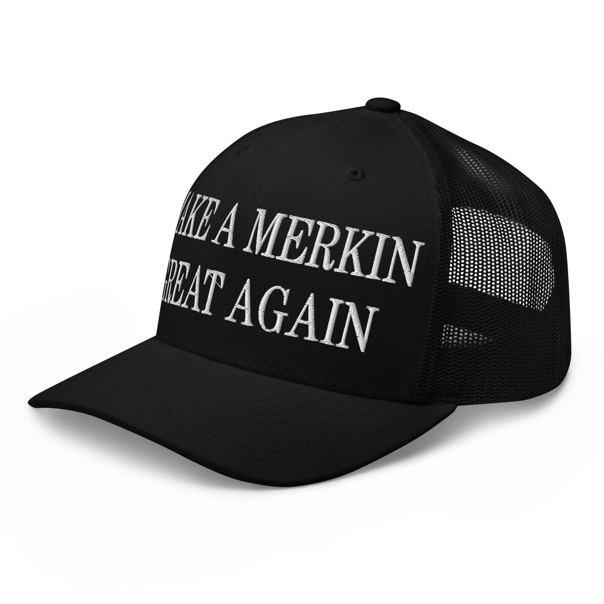 Make A Merkin Great Again Embroidered Mesh Trucker Hat