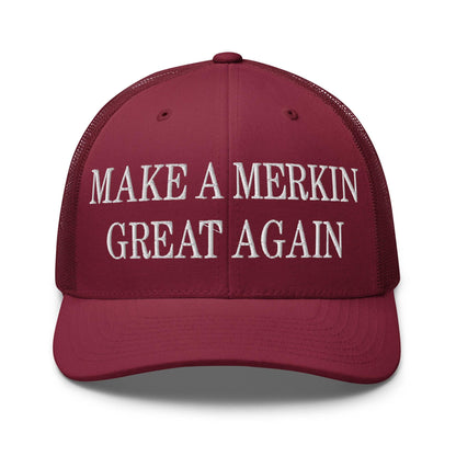 Make A Merkin Great Again Embroidered Mesh Trucker Hat - Cranberry